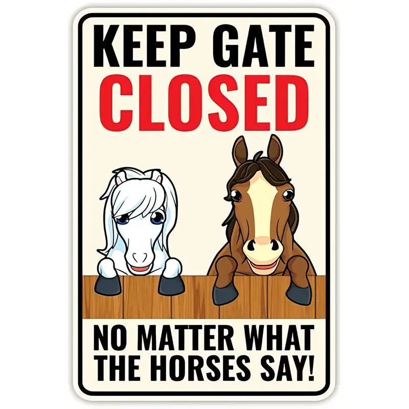 Horse Keep Gate Closed 1 – Two Old Nags